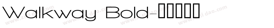 Walkway Bold字体转换